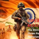 In a major success for Indian forces, Operation Mahadev