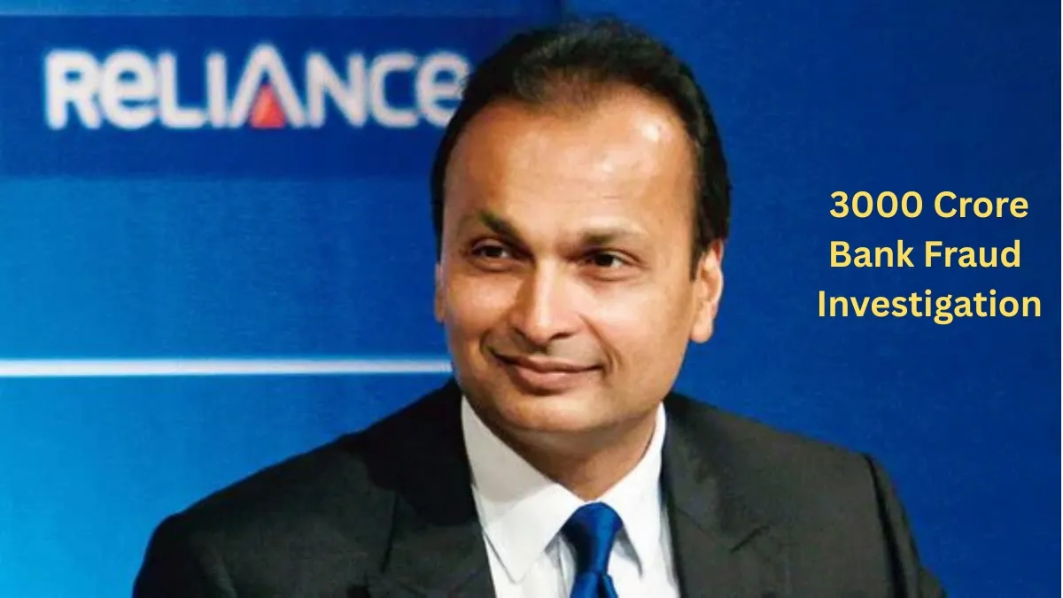 3000 Crore Bank Fraud Investigation