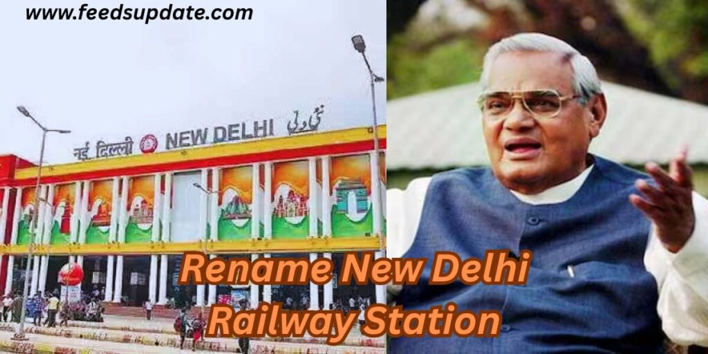 New Delhi Railway Station to Get a New Identity?